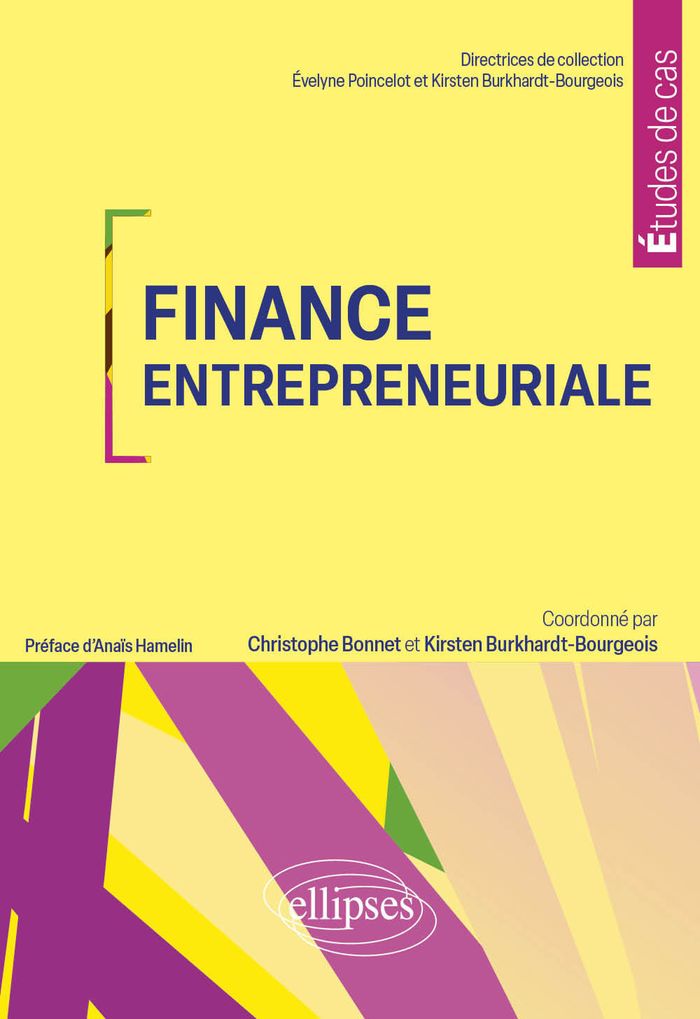 Couverture du livre « Finance entrepreneuriale » de ouvrage coordonné par Christophe Bonnet, librairie Les Contes Infusés à Corte