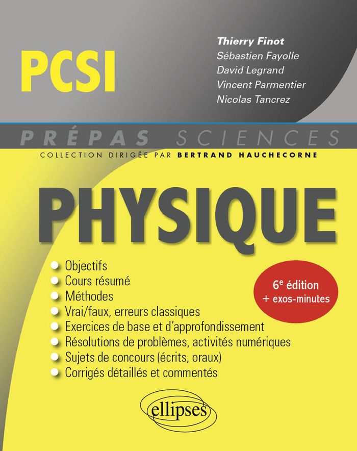 Couverture du livre « Physique PCSI » de ouvrage coordonné par Thierry Finot, librairie Les Contes Infusés à Corte