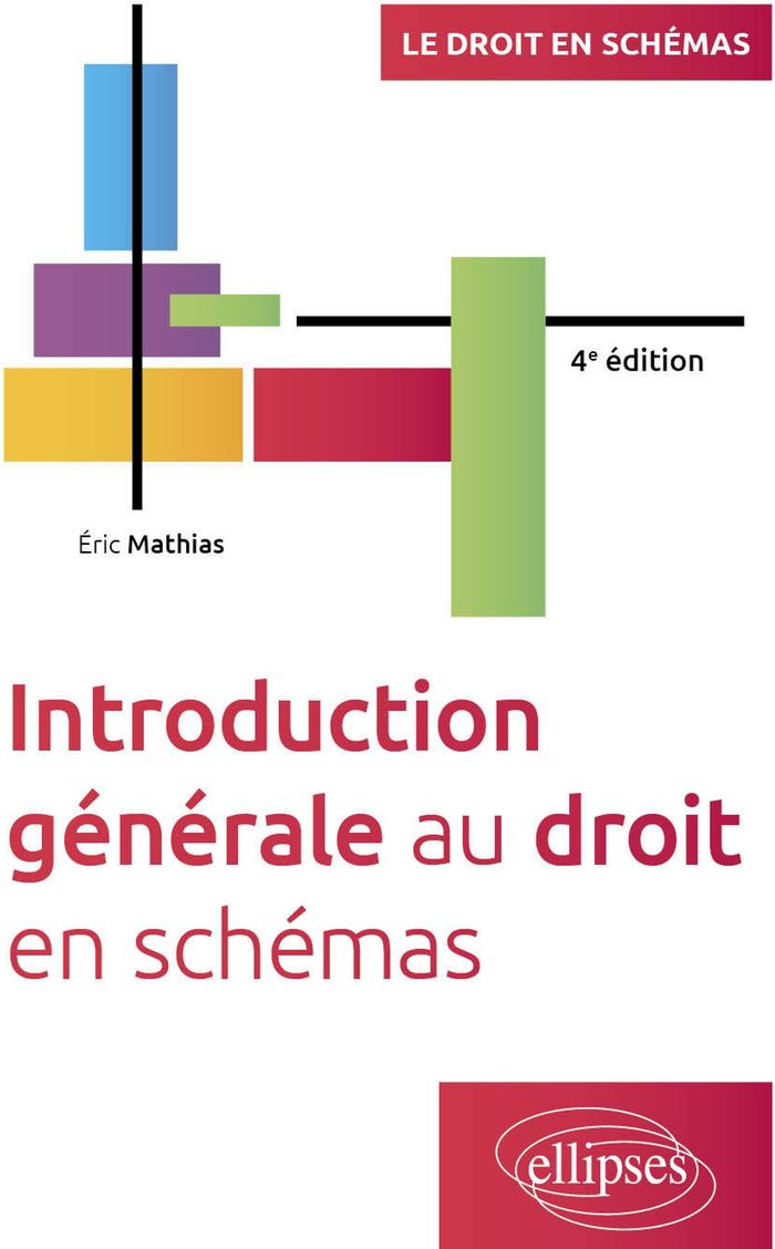Couverture du livre « Introduction générale au droit en schémas » de Éric Mathias, librairie Les Contes Infusés à Corte