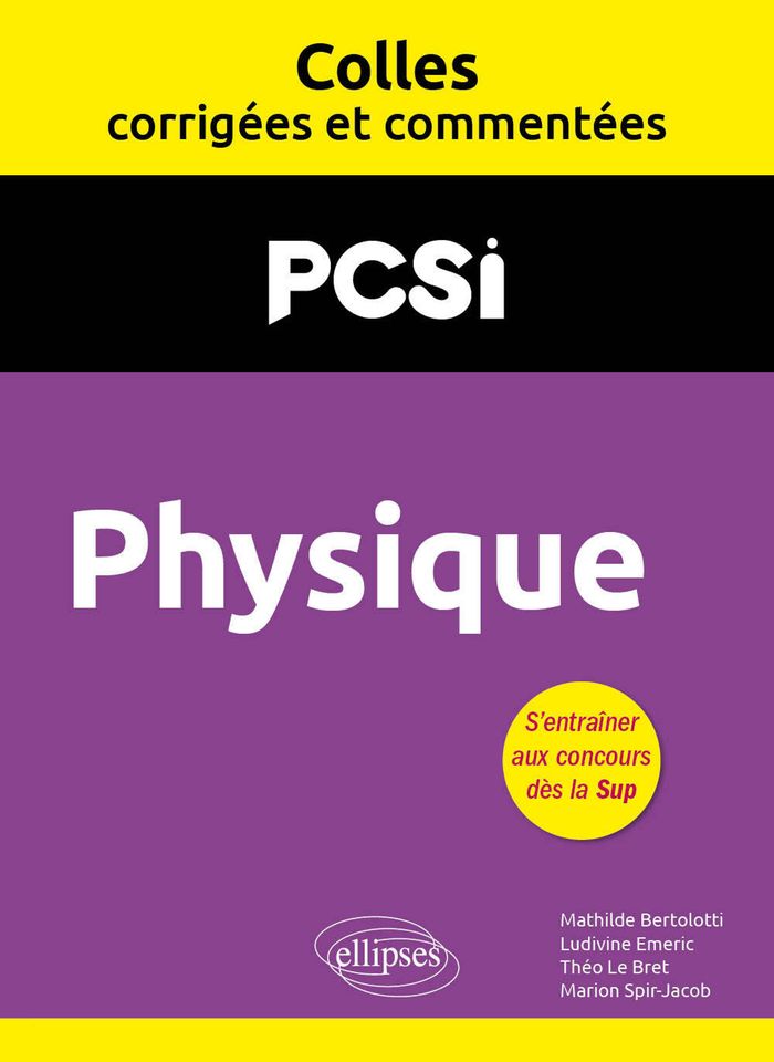 Couverture du livre « Physique PCSi » de Mathilde Bertolotti, librairie Les Contes Infusés à Corte