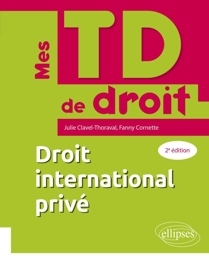 Couverture du livre « Droit international privé » de Julie Clavel-Thoraval, librairie Les Contes Infusés à Corte