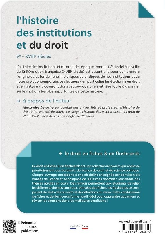 Quatrième de couverture de « L'histoire des institutions et du droit : Ve-XVIIIe siècles »