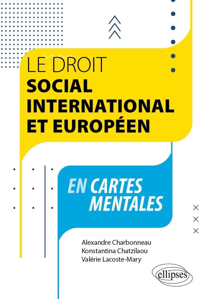 Couverture du livre « Le droit social international et européen : en cartes mentales » de Alexandre Charbonneau, librairie Les Contes Infusés à Corte