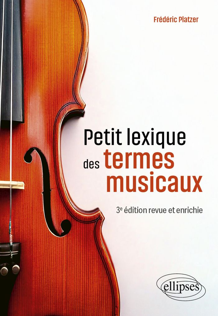 Couverture du livre « Petit lexique des termes musicaux » de Frédéric Platzer, librairie Les Contes Infusés à Corte