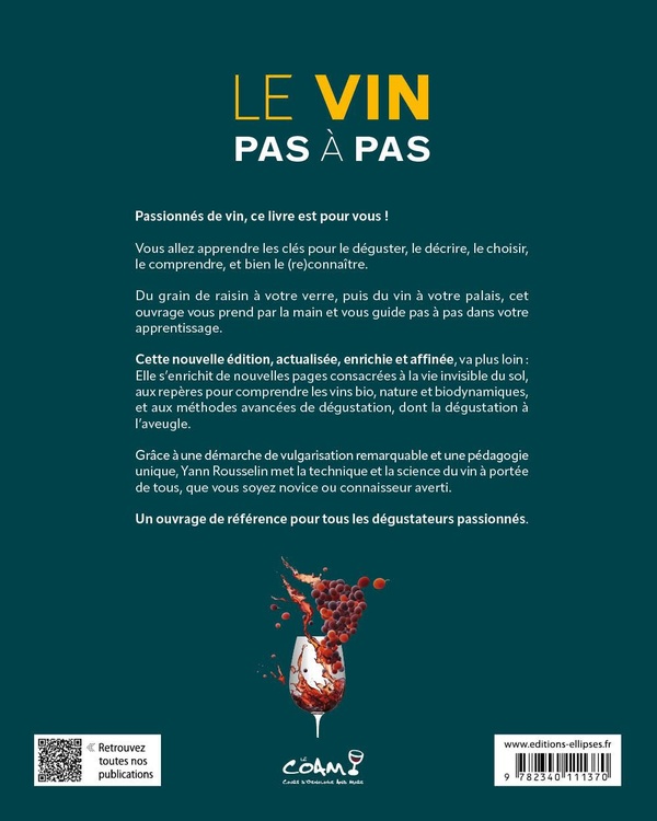 Quatrième de couverture de « Le Vin pas à pas : Apprenez les clés sur le vin et vivez votre passion ! »