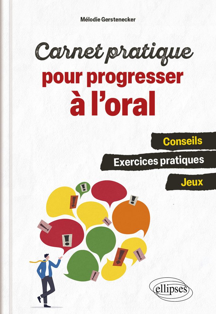 Couverture du livre « Carnet pratique pour progresser à l'oral : conseils, exercices pratiques, jeux » de Mélodie Gerstenecker, librairie Les Contes Infusés à Corte