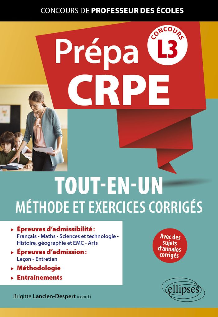 Couverture du livre « PREPA CRPE TOUT-EN-UN. METHODE ET EXERCICES CORRIGES. L3 » de Lancien-Despert/ron, librairie Les Contes Infusés à Corte