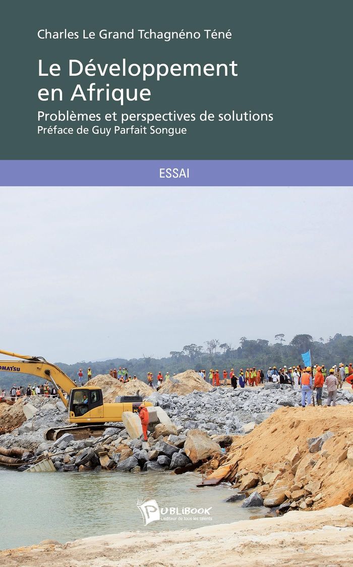 Couverture du livre « LE DEVELOPPEMENT EN AFRIQUE » de Le Grand Tchagneno T, librairie Les Contes Infusés à Corte
