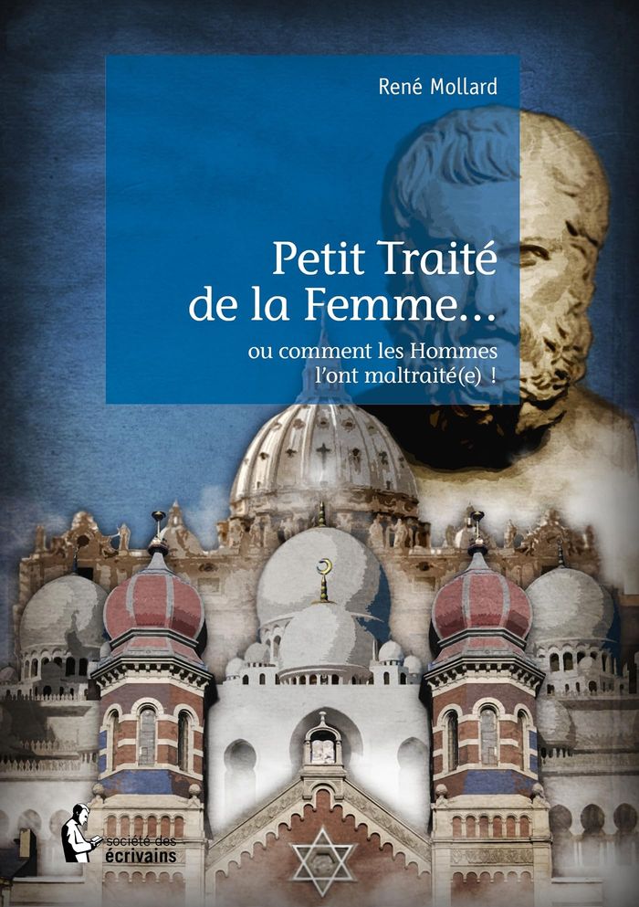 Couverture du livre « PETIT TRAITE DE LA FEMME... » de Rene Mollard, librairie Les Contes Infusés à Corte