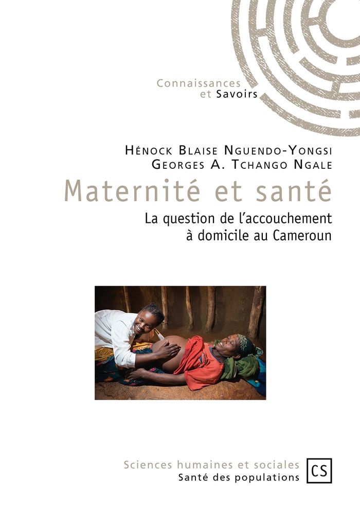 Couverture du livre « MATERNITE ET SANTE » de Nguendo Yongsi B., librairie Les Contes Infusés à Corte