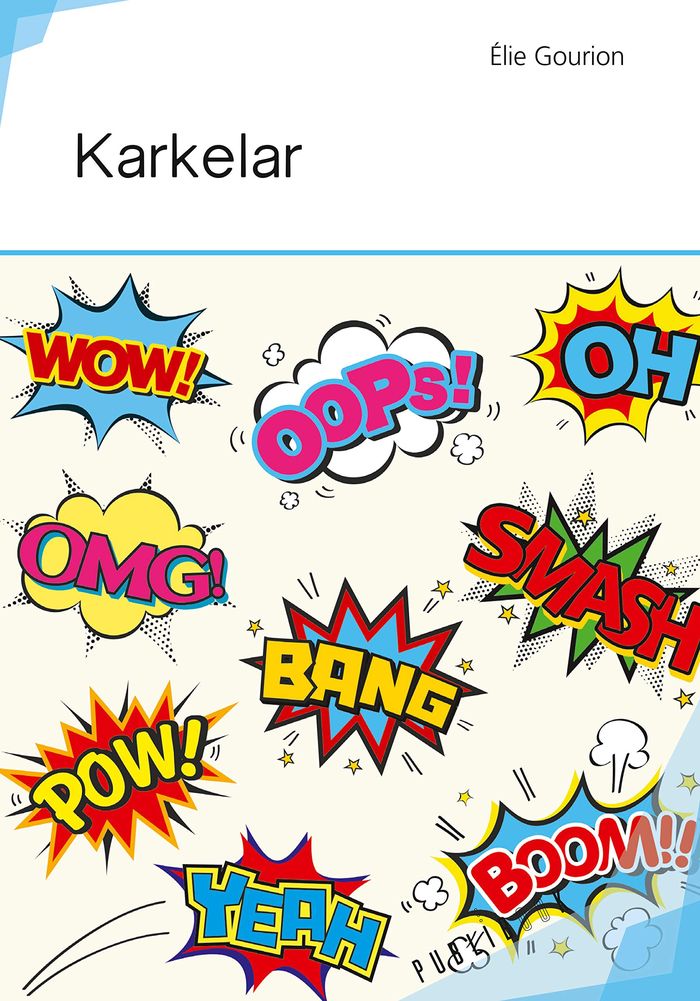 Couverture du livre « KARKELAR » de Elie Gourion, librairie Les Contes Infusés à Corte
