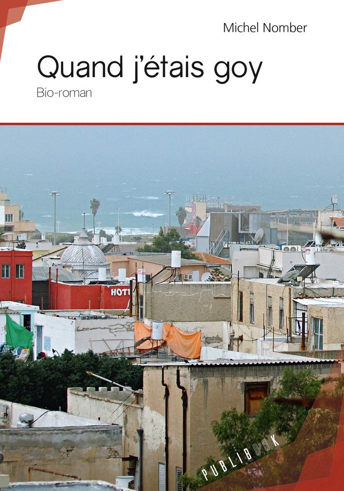 Couverture du livre « QUAND J'ETAIS GOY » de Michel Nomber, librairie Les Contes Infusés à Corte
