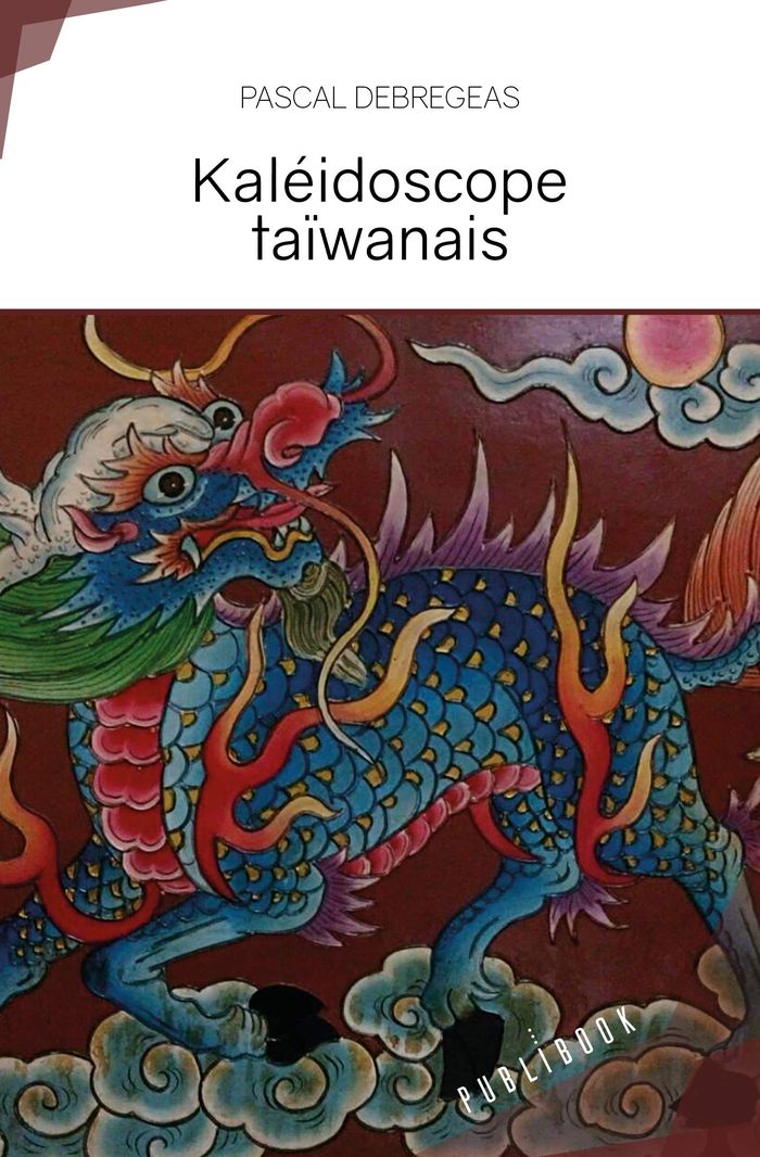 Couverture du livre « KALEIDOSCOPE TAIWANAIS », librairie Les Contes Infusés à Corte