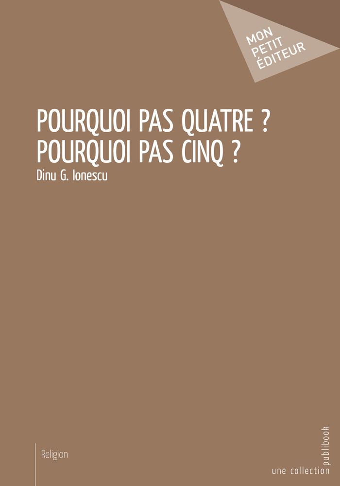 Couverture du livre « POURQUOI PAS QUATRE ? POURQUOI PAS CINQ ? », librairie Les Contes Infusés à Corte