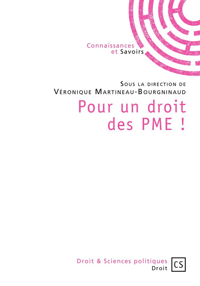Couverture du livre « POUR UN DROIT DES PME ! » de Martineaubourgninaud, librairie Les Contes Infusés à Corte
