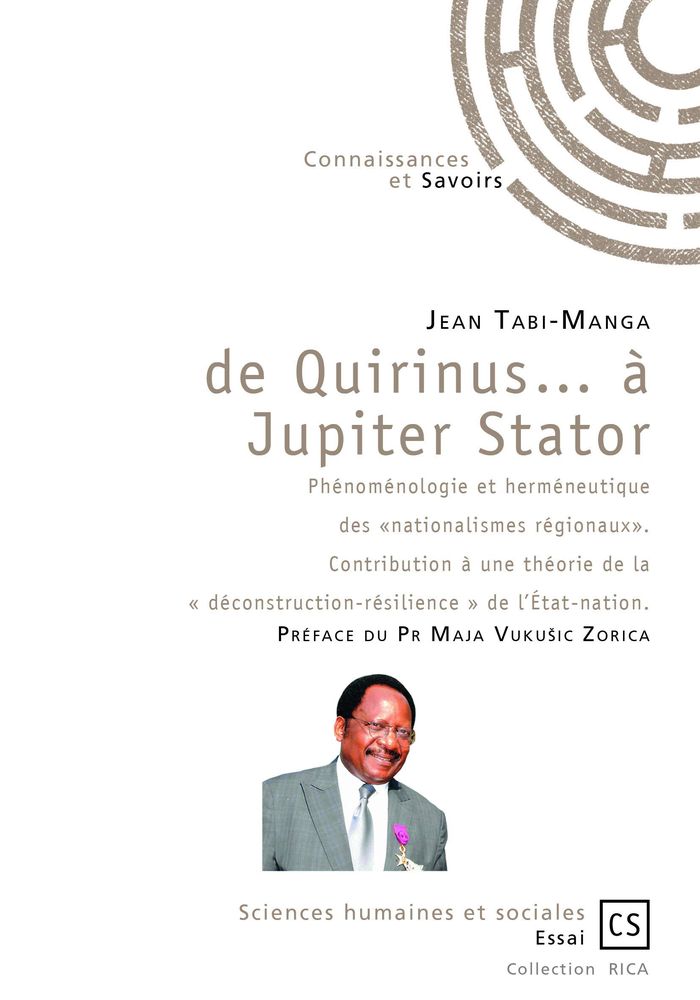 Couverture du livre « DE QUIRINUS ... A JUPITER STATOR - PHENOMENOLOGIE ET HERMENEUTIQUE DES "NATIONALISMES REGIONAUX" », librairie Les Contes Infusés à Corte