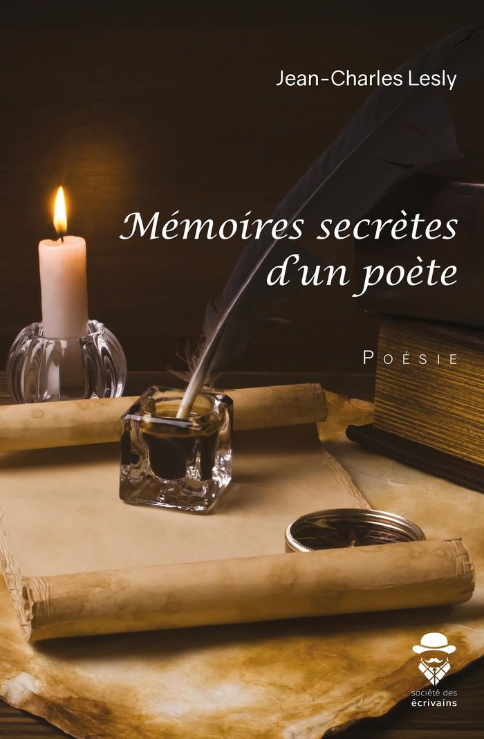 Couverture du livre « MEMOIRES SECRETES D'UN POETE » de Jean-Charles Lesly, librairie Les Contes Infusés à Corte