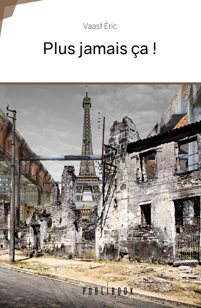 Couverture du livre « PLUS JAMAIS CA ! » de Eric Vaast, librairie Les Contes Infusés à Corte