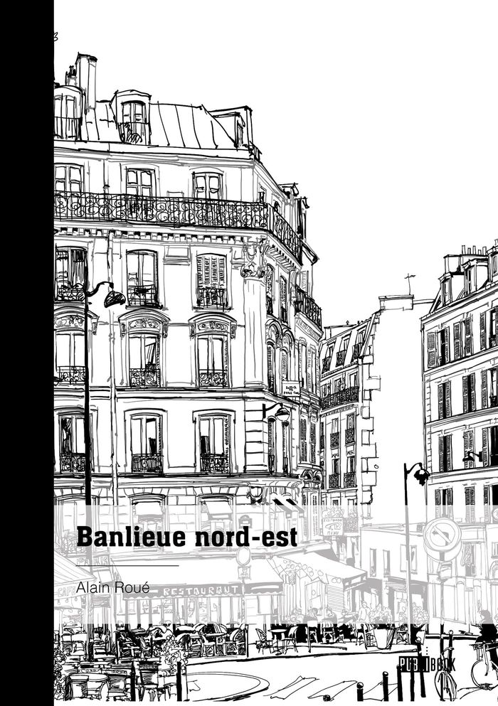 Couverture du livre « Banlieue nord-est » de Alain Roué, librairie Les Contes Infusés à Corte