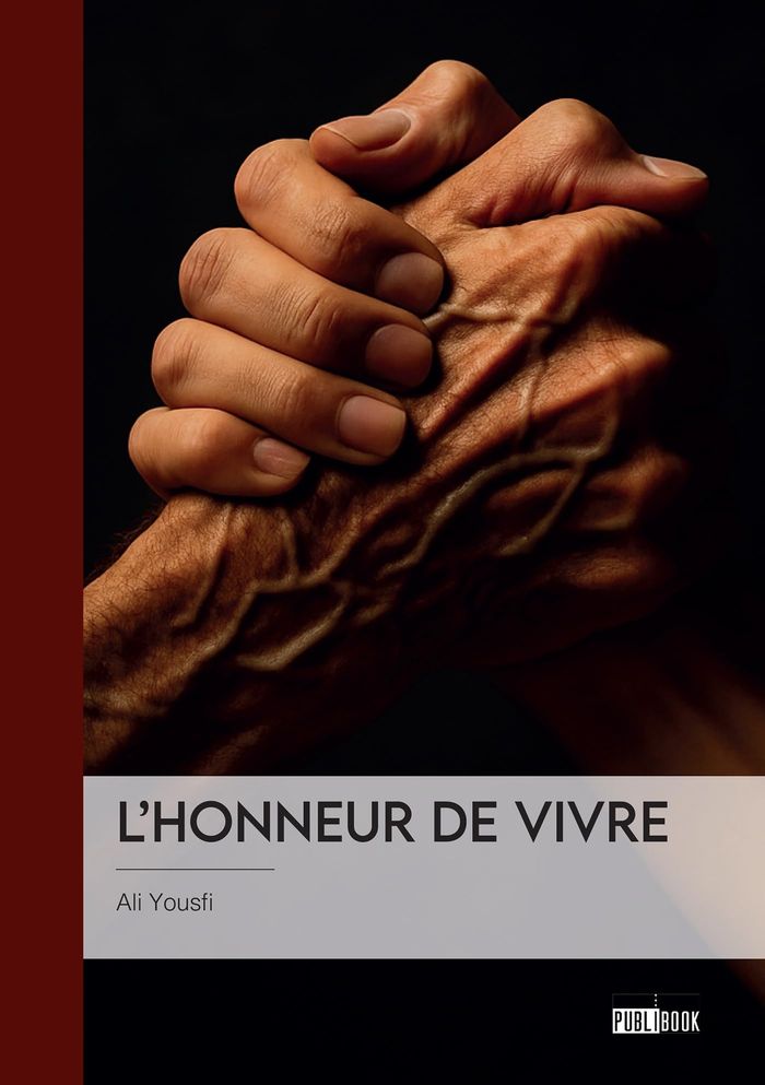 Couverture du livre « L'HONNEUR DE VIVRE » de Ali Yousfi, librairie Les Contes Infusés à Corte