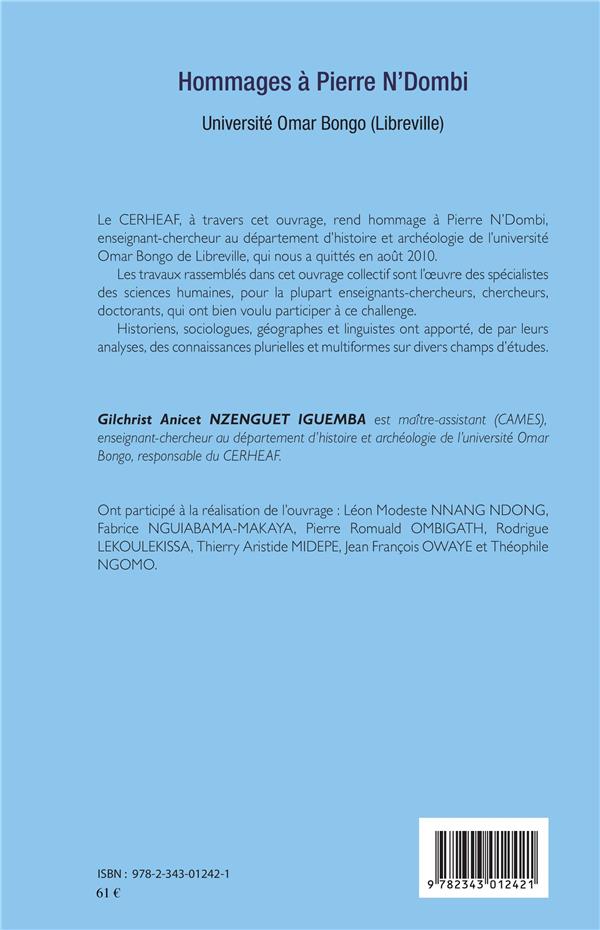 Quatrième de couverture de « HOMMAGES A PIERRE N'DOMBI - UNIVERSITE OMAR BONGO (LIBREVILLE) »