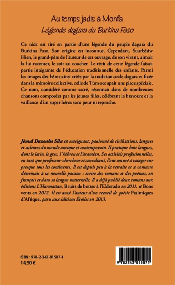 Quatrième de couverture de « AU TEMPS JADIS A MONFA - LEGENDE DAGARA DU BURKINA FASO »