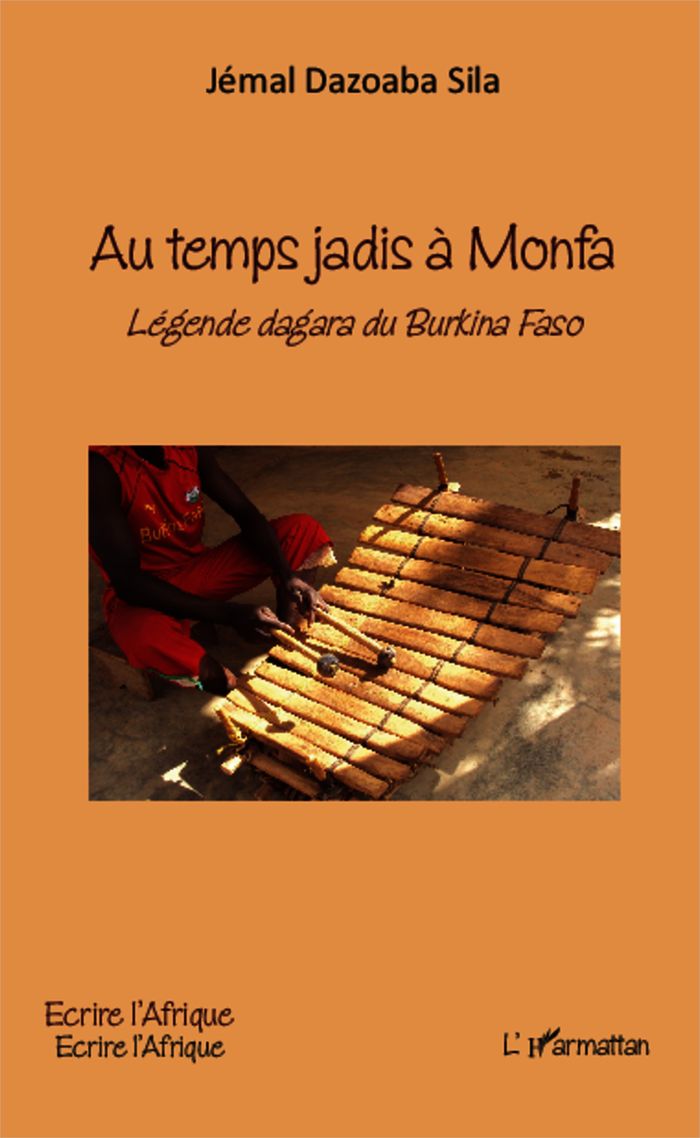Couverture du livre « AU TEMPS JADIS A MONFA - LEGENDE DAGARA DU BURKINA FASO », librairie Les Contes Infusés à Corte