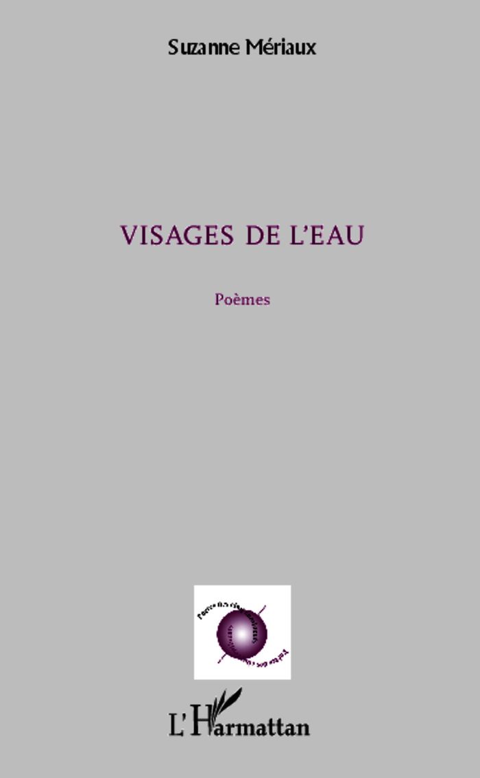 Couverture du livre « VISAGES DE L'EAU - POEMES » de Suzanne Meriaux, librairie Les Contes Infusés à Corte