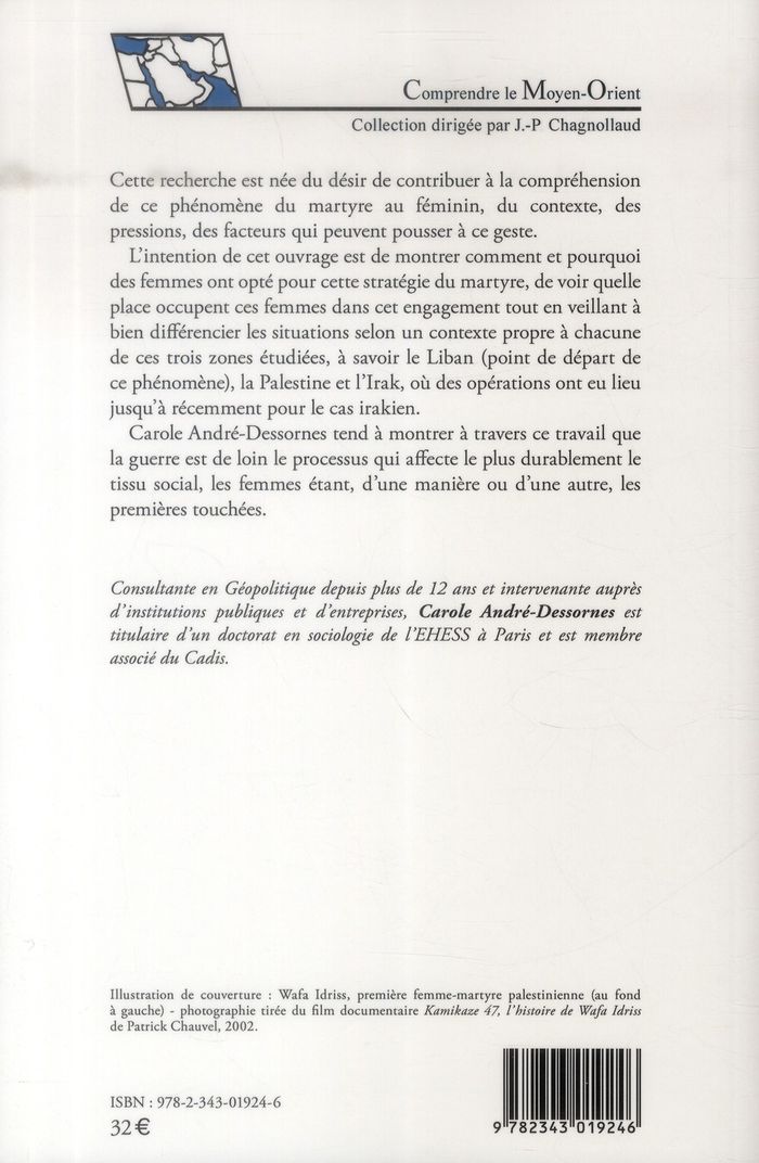 Quatrième de couverture de « LES FEMMES-MARTYRES DANS LE MONDE ARABE : LIBAN, PALESTINE & IRAK - QUELLE PLACE ACCORDER A CE PHENO »