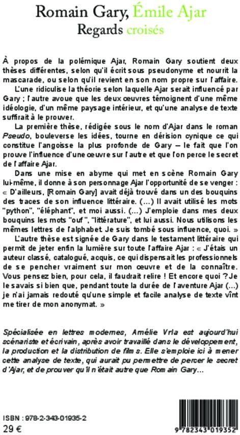 Quatrième de couverture de « ROMAIN GARY, EMILE AJAR - REGARDS CROISES »