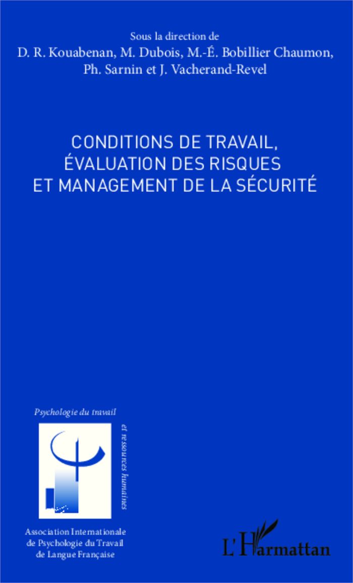Couverture du livre « CONDITIONS DE TRAVAIL, EVALUATION DES RISQUES ET MANAGEMENT DE LA SECURITE » de Xxx, librairie Les Contes Infusés à Corte