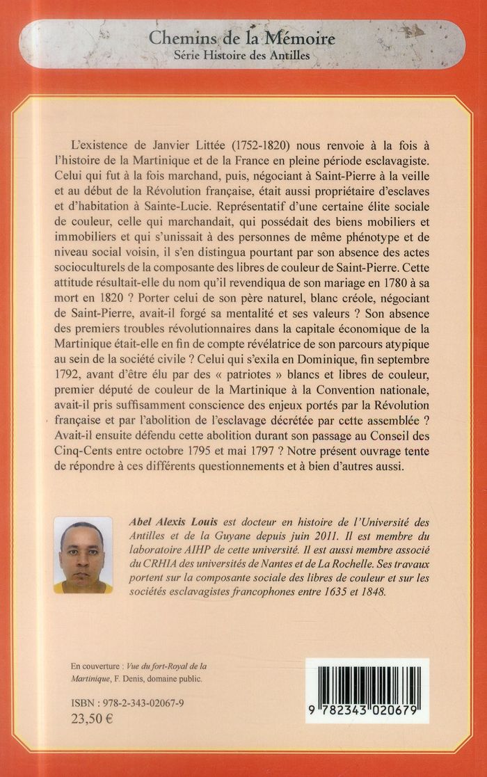 Quatrième de couverture de « JANVIER LITTEE - MARTINIQUAIS PREMIER DEPUTE DE COULEUR MEMBRE D'UNE ASSEMBLEE PARLEMENTAIRE FRANCAI »