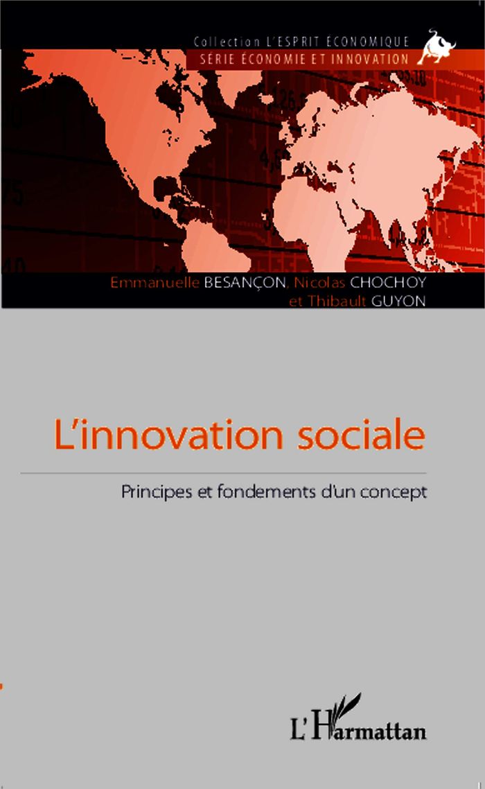 Couverture du livre « L'INNOVATION SOCIALE - PRINCIPES ET FONDEMENTS D'UN CONCEPT » de Emmanuelle Besancon, librairie Les Contes Infusés à Corte