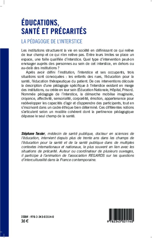Quatrième de couverture de « EDUCATIONS, SANTE ET PRECARITES - LA PEDAGOGIE DE L'INTERSTICE »