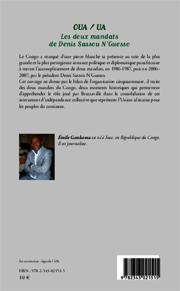 Quatrième de couverture de « OUA/UA LES DEUX MANDATS DE DENIS SASSOU N'GUESSO »