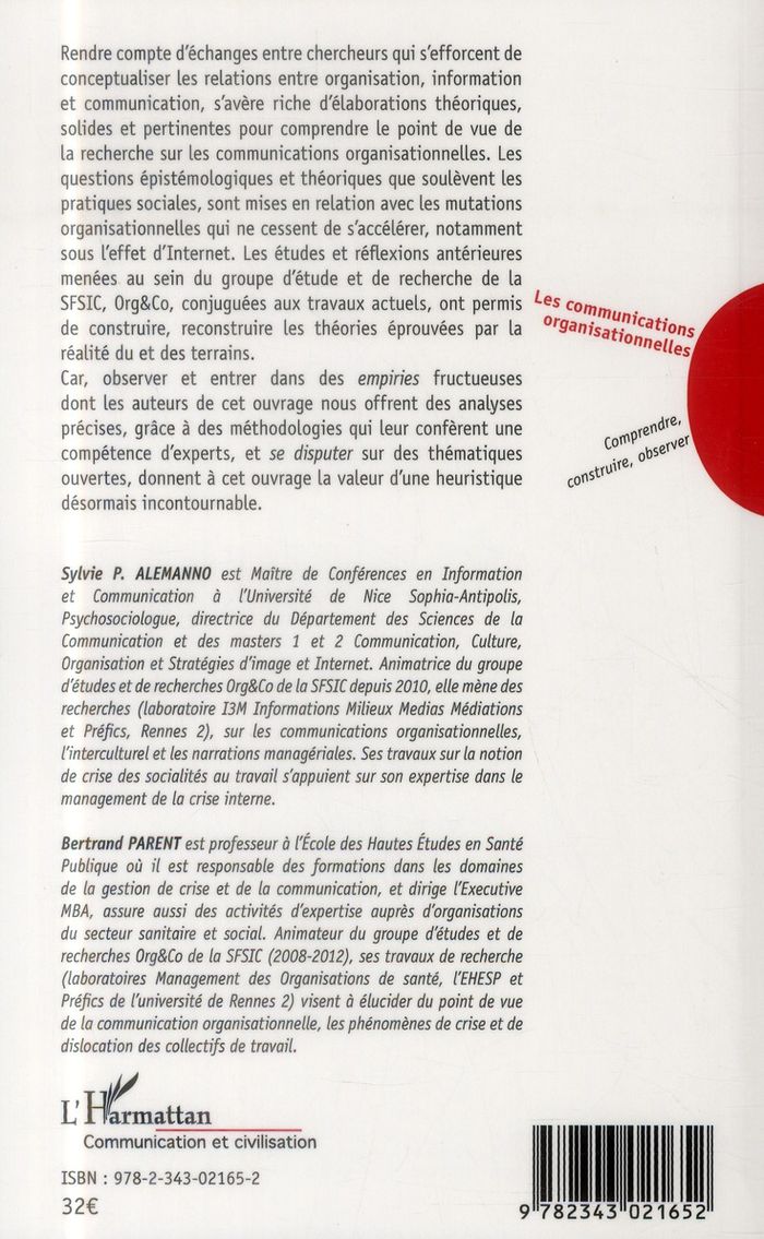 Quatrième de couverture de « LES COMMUNICATIONS ORGANISATIONNELLES - COMPRENDRE, CONSTRUIRE, OBSERVER »
