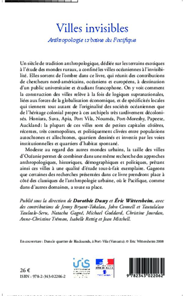 Quatrième de couverture de « VILLES INVISIBLES - ANTHROPOLOGIE URBAINE DU PACIFIQUE »
