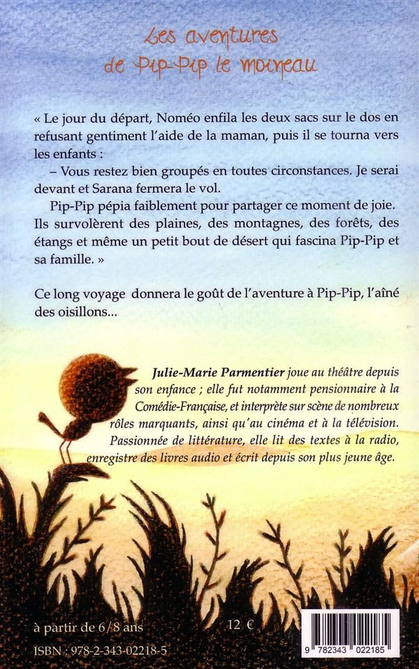 Quatrième de couverture de « LES AVENTURES DE PIP-PIP LE MOINEAU »