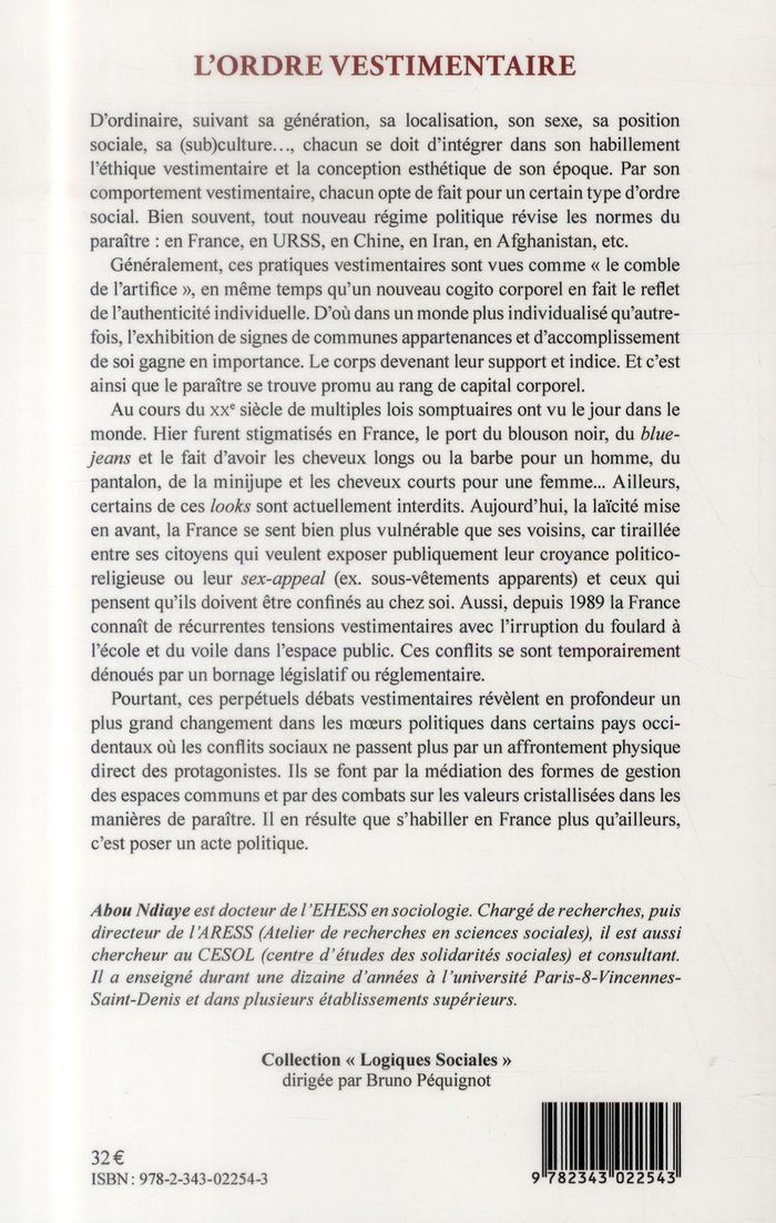 Quatrième de couverture de « L'ORDRE VESTIMENTAIRE - DE LA DISTINCTION PAR L'HABILLEMENT A LA CULTURE DE L'ELEGANCE »