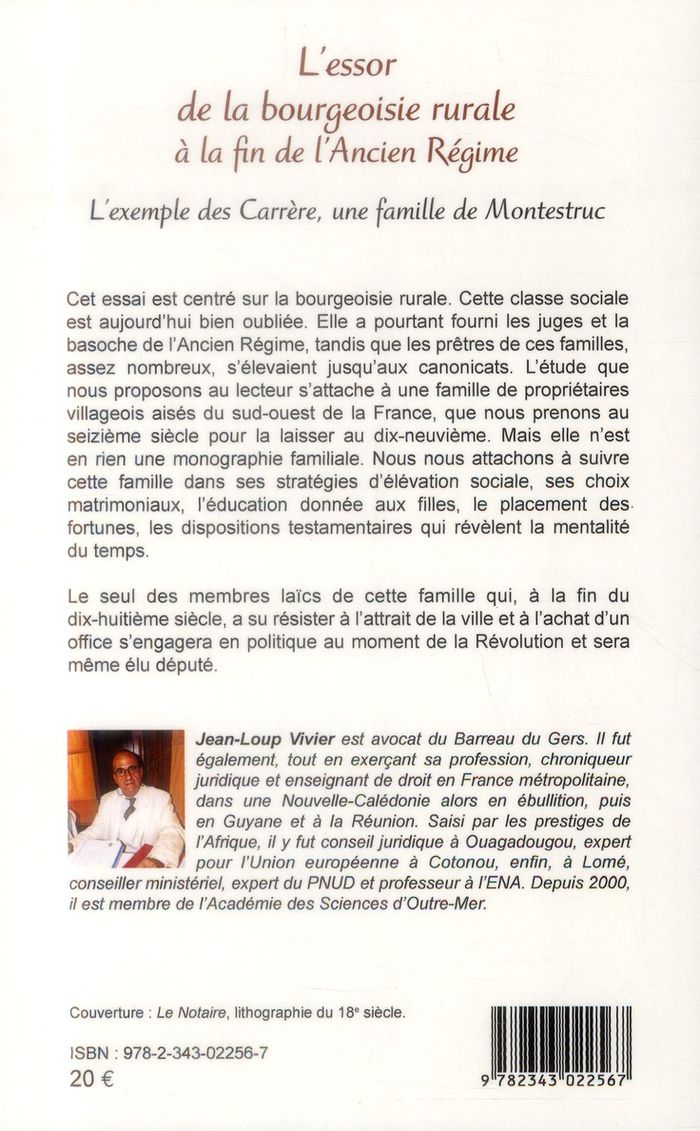 Quatrième de couverture de « L'ESSOR DE LA BOURGEOISIE RURALE A LA FIN DE L'ANCIEN REGIME - L'EXEMPLE DES CARRERE, UNE FAMILLE DE »