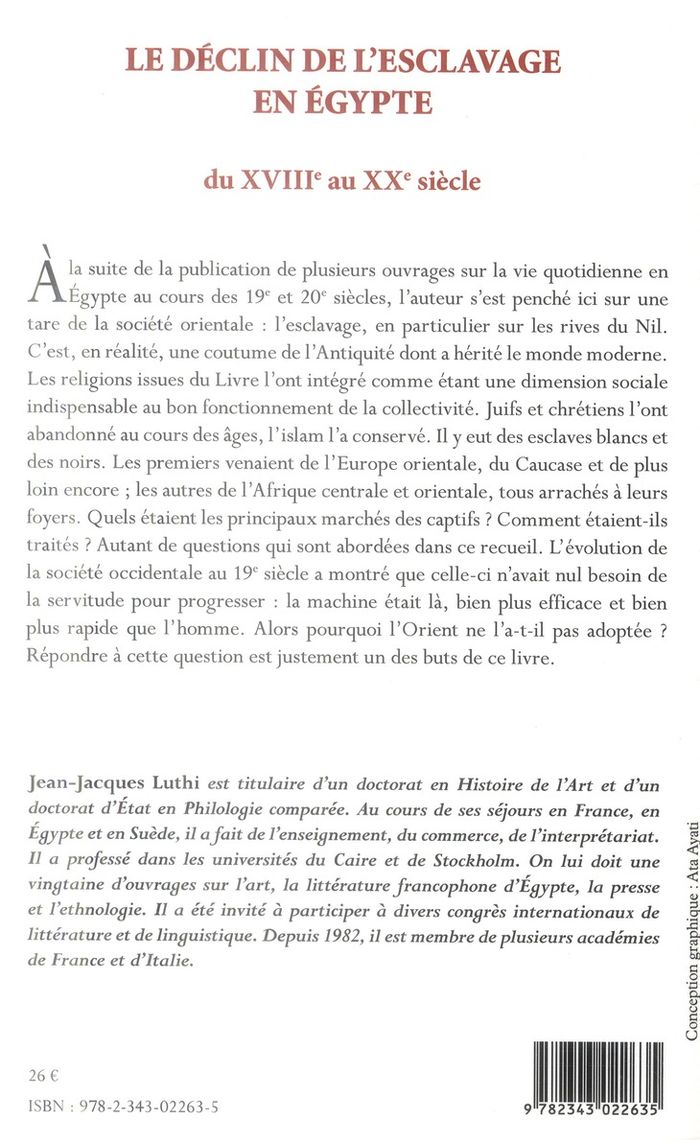 Quatrième de couverture de « LE DECLIN DE L'ESCLAVAGE EN EGYPTE - DU XVIIIE AU XXE SIECLE »