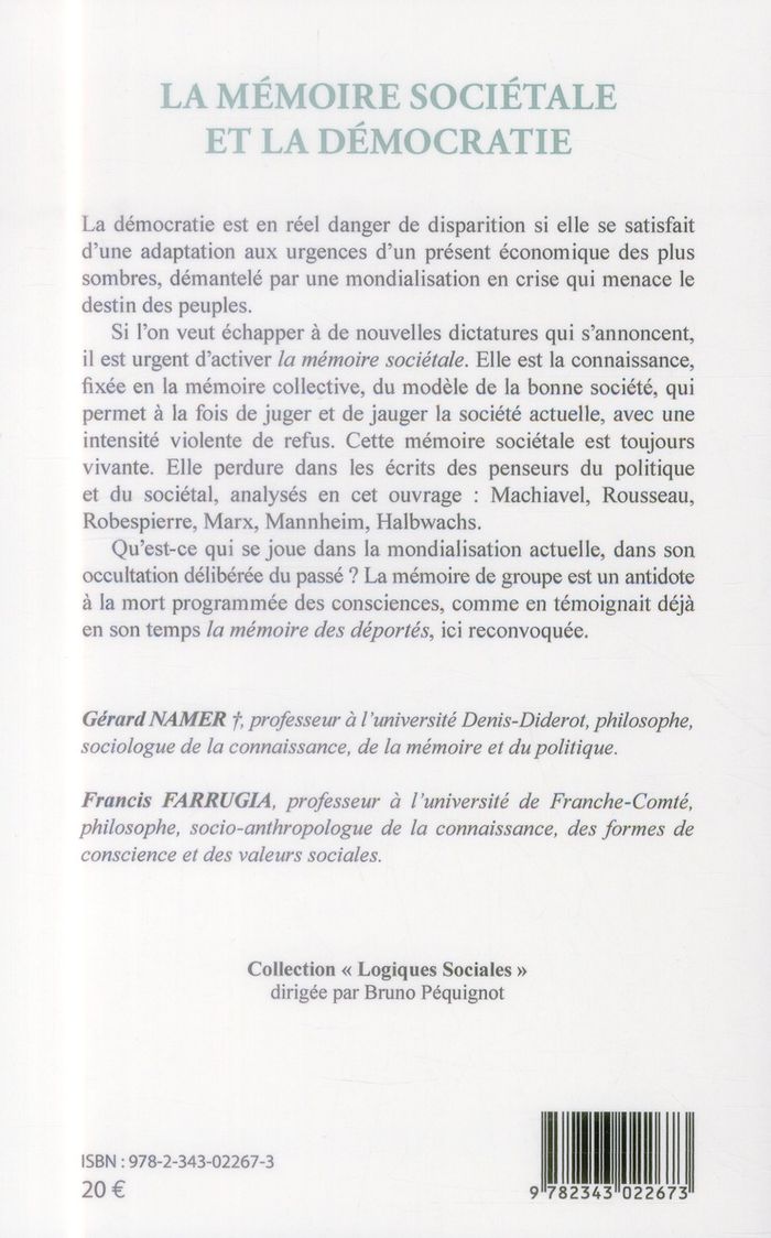 Quatrième de couverture de « LA MEMOIRE SOCIETALE ET LA DEMOCRATIE »