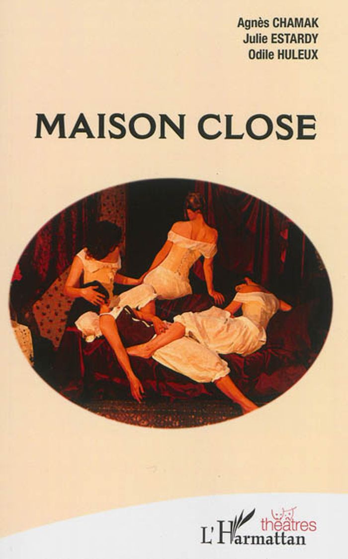 Couverture du livre « MAISON CLOSE » de Estardy/huleux, librairie Les Contes Infusés à Corte