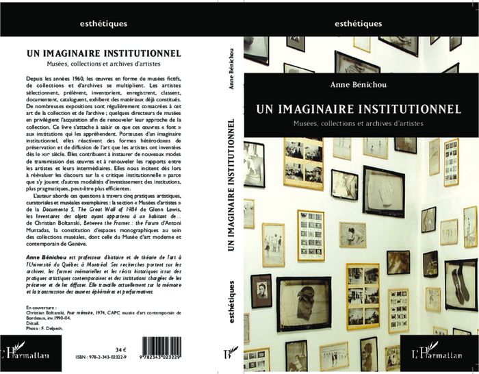 Couverture du livre « UN IMAGINAIRE INSTITUTIONNEL - MUSEES, COLLECTIONS ET ARCHIVES D'ARTISTES » de Anne Benichou, librairie Les Contes Infusés à Corte