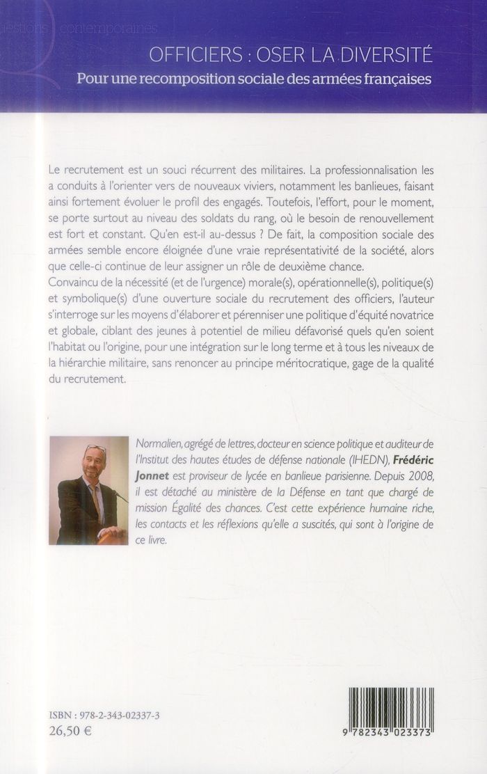 Quatrième de couverture de « OFFICIERS : OSER LA DIVERSITE - POUR UNE RECOMPOSITION SOCIALE DES ARMEES FRANCAISES »