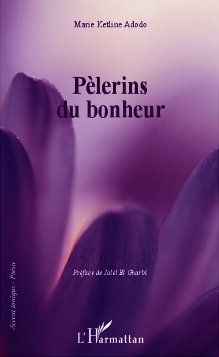 Couverture du livre « PELERINS DU BONHEUR » de Adodo Marie Ketline, librairie Les Contes Infusés à Corte