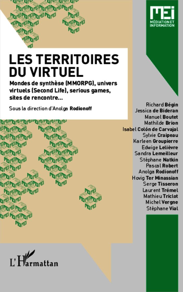 Couverture du livre « LES TERRITOIRES DU VIRTUEL - VOL37 - MONDES DE SYNTHESE (MMORPG), UNIVERS VIRTUELS (SECOND LIFE), SE » de Xxx, librairie Les Contes Infusés à Corte