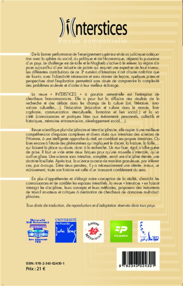 Quatrième de couverture de « INTERSTICES N 3 - ENSEIGNEMENT SUPERIEUR ET NOUVELLE GOUVERNANCE AU MAGHREB »