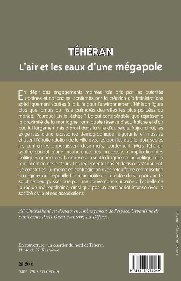 Quatrième de couverture de « TEHERAN - L'AIR ET LES EAUX D'UNE MEGAPOLE »