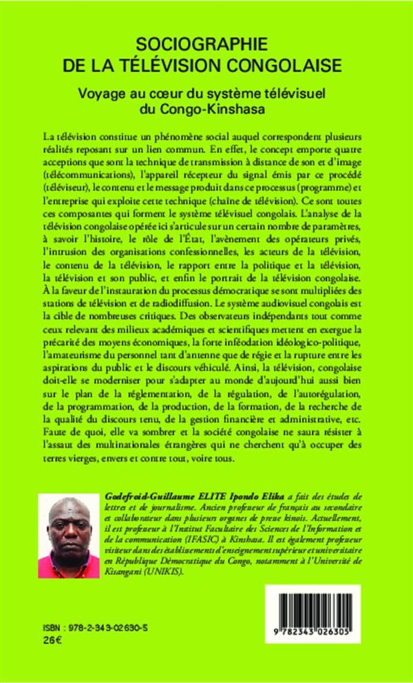 Quatrième de couverture de « SOCIOGRAPHIE DE LA TELEVISION CONGOLAISE - VOYAGE AU COEUR DU SYSTEME TELEVISUEL DU CONGO-KINSHASA »